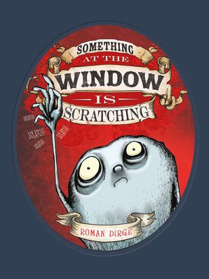 cover image of Something At The Window Is Scratching